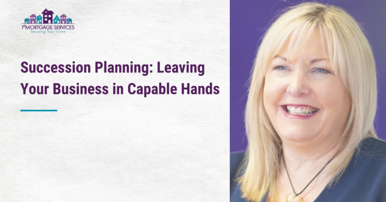 Leaving Your Business in Capable Hands with 1st Mortgage Services